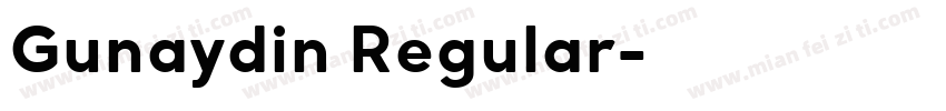 Gunaydin Regular字体转换